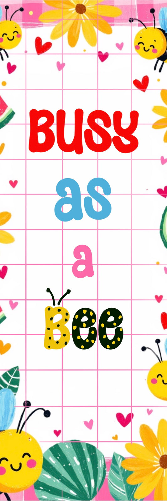 Busy as a Bee (SET OF THREE BOOKMARKS)
