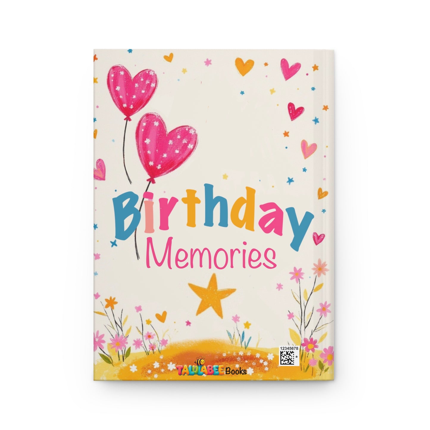 Birthday Memories Journal (Hardcover- Ruled Lines)